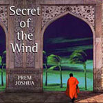 Prem Joshua - SECRET OF THE WIND